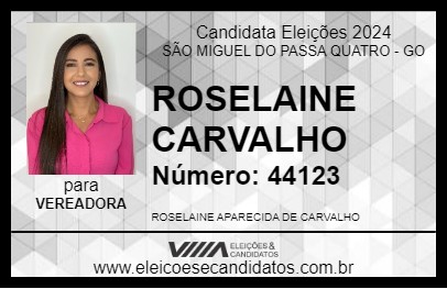 Candidato ROSELAINE CARVALHO 2024 - SÃO MIGUEL DO PASSA QUATRO - Eleições