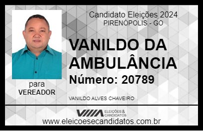 Candidato VANILDO DA AMBULÂNCIA 2024 - PIRENÓPOLIS - Eleições