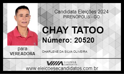 Candidato CHAY TATOO 2024 - PIRENÓPOLIS - Eleições