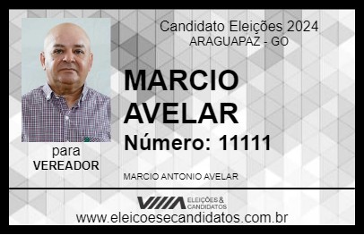 Candidato MARCIO AVELAR 2024 - ARAGUAPAZ - Eleições