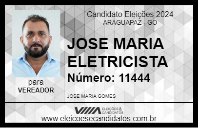 Candidato JOSE MARIA ELETRICISTA 2024 - ARAGUAPAZ - Eleições