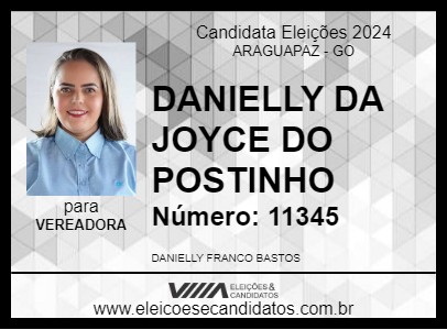 Candidato DANIELLY DA JOYCE DO POSTINHO  2024 - ARAGUAPAZ - Eleições