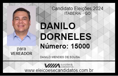 Candidato DANILO DORNELES 2024 - ITABERAÍ - Eleições