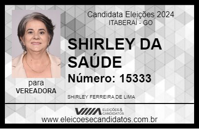 Candidato SHIRLEY DA SAÚDE 2024 - ITABERAÍ - Eleições