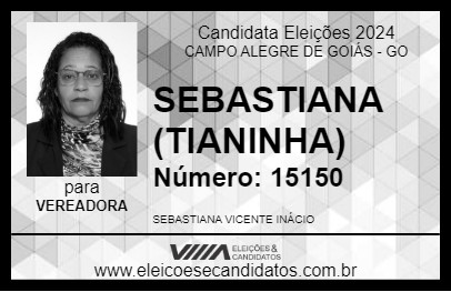 Candidato SEBASTIANA (TIANINHA) 2024 - CAMPO ALEGRE DE GOIÁS - Eleições