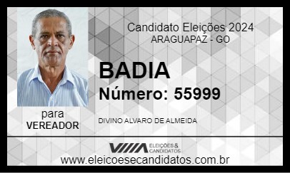 Candidato BADIA 2024 - ARAGUAPAZ - Eleições