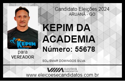 Candidato KEPIM DA ACADEMIA 2024 - ARUANÃ - Eleições