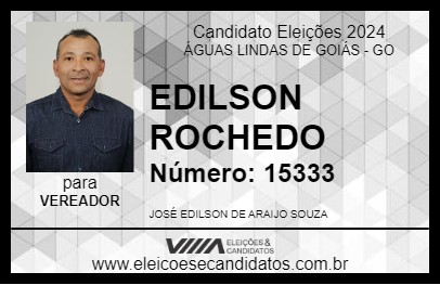 Candidato EDILSON ROCHEDO 2024 - ÁGUAS LINDAS DE GOIÁS - Eleições