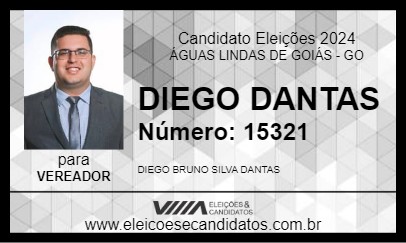 Candidato DIEGO DANTAS 2024 - ÁGUAS LINDAS DE GOIÁS - Eleições