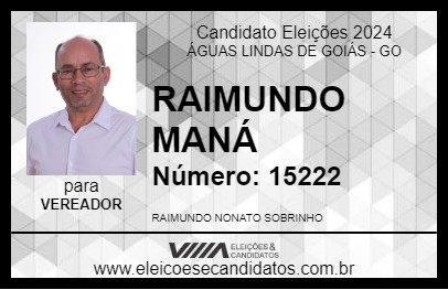 Candidato RAIMUNDO MANÁ 2024 - ÁGUAS LINDAS DE GOIÁS - Eleições