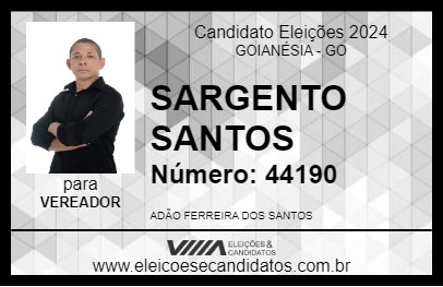 Candidato SARGENTO SANTOS 2024 - GOIANÉSIA - Eleições