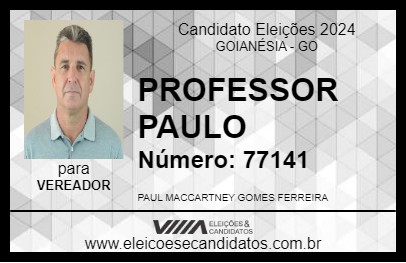 Candidato PROFESSOR PAULO 2024 - GOIANÉSIA - Eleições