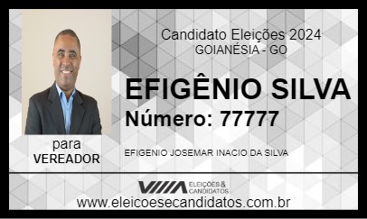 Candidato EFIGÊNIO SILVA 2024 - GOIANÉSIA - Eleições