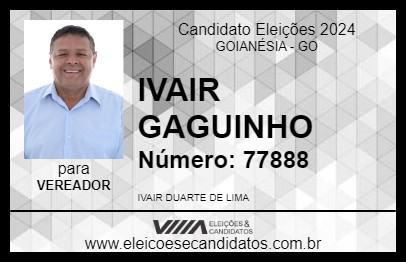 Candidato IVAIR GAGUINHO 2024 - GOIANÉSIA - Eleições