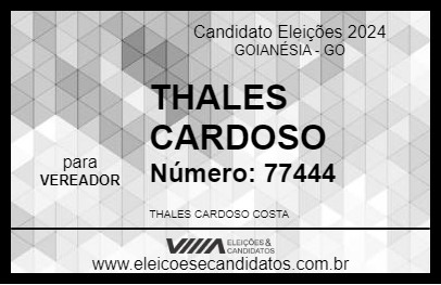 Candidato THALES CARDOSO 2024 - GOIANÉSIA - Eleições