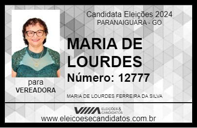 Candidato MARIA DE LOURDES 2024 - PARANAIGUARA - Eleições