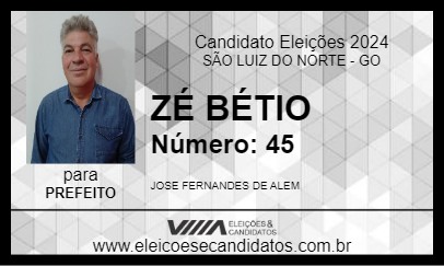 Candidato ZÉ BÉTIO 2024 - SÃO LUIZ DO NORTE - Eleições