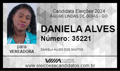 Candidato DANIELA ALVES 2024 - ÁGUAS LINDAS DE GOIÁS - Eleições