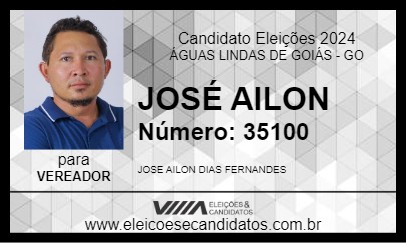 Candidato JOSÉ AILON 2024 - ÁGUAS LINDAS DE GOIÁS - Eleições