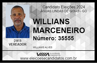 Candidato WILLIANS MARCENEIRO 2024 - ÁGUAS LINDAS DE GOIÁS - Eleições