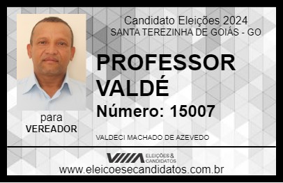 Candidato PROFESSOR VALDÉ 2024 - SANTA TEREZINHA DE GOIÁS - Eleições