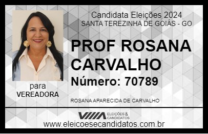 Candidato PROF ROSANA CARVALHO 2024 - SANTA TEREZINHA DE GOIÁS - Eleições