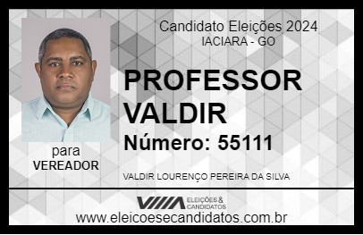 Candidato PROFESSOR VALDIR 2024 - IACIARA - Eleições