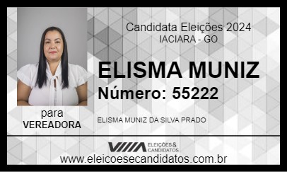 Candidato ELISMA MUNIZ 2024 - IACIARA - Eleições