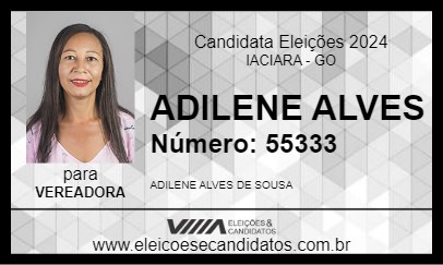 Candidato ADILENE ALVES 2024 - IACIARA - Eleições