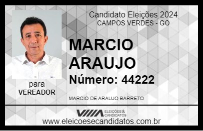 Candidato MARCIO ARAUJO 2024 - CAMPOS VERDES - Eleições