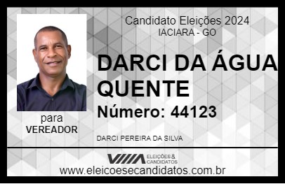 Candidato DARCI DA ÁGUA QUENTE 2024 - IACIARA - Eleições