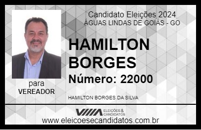 Candidato HAMILTON BORGES 2024 - ÁGUAS LINDAS DE GOIÁS - Eleições