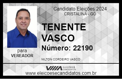 Candidato TENENTE VASCO 2024 - CRISTALINA - Eleições