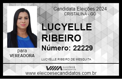 Candidato LUCYELLE RIBEIRO 2024 - CRISTALINA - Eleições