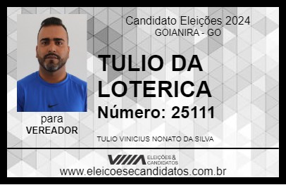 Candidato TULIO DA LOTERICA 2024 - GOIANIRA - Eleições