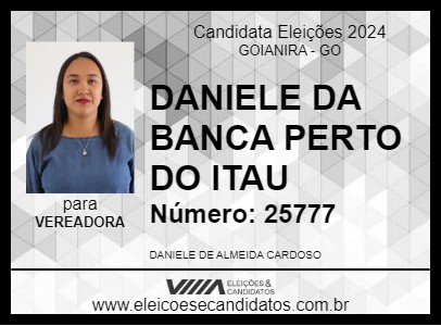 Candidato DANIELE DA BANCA PERTO DO ITAU 2024 - GOIANIRA - Eleições