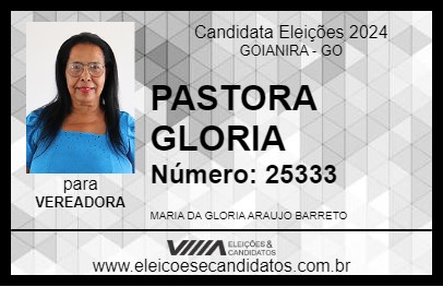 Candidato PASTORA GLORIA 2024 - GOIANIRA - Eleições