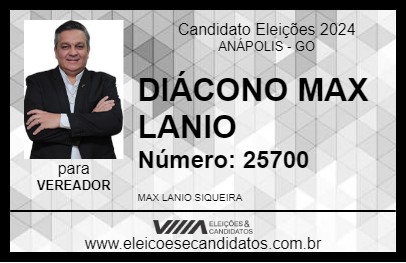 Candidato DIÁCONO MAX LANIO 2024 - ANÁPOLIS - Eleições