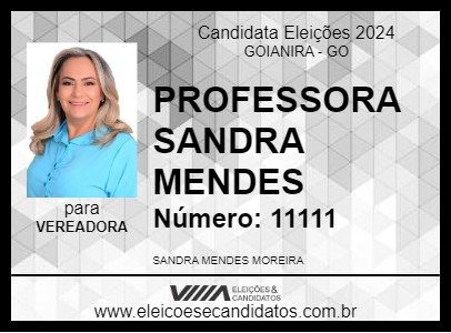 Candidato PROFESSORA SANDRA MENDES 2024 - GOIANIRA - Eleições