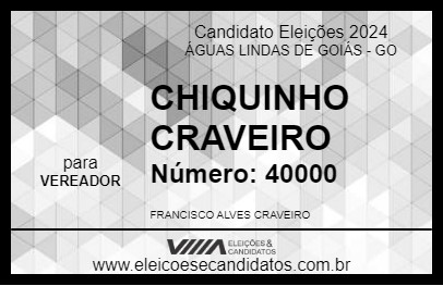 Candidato CHIQUINHO CRAVEIRO 2024 - ÁGUAS LINDAS DE GOIÁS - Eleições