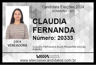 Candidato CLAUDIA FERNANDA 2024 - GOIANIRA - Eleições