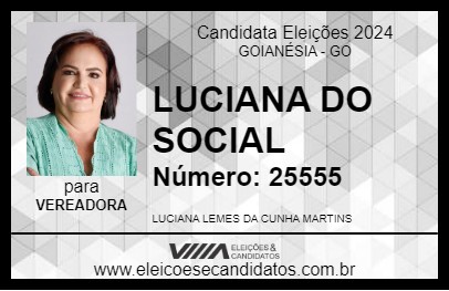 Candidato LUCIANA DO SOCIAL 2024 - GOIANÉSIA - Eleições