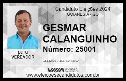 Candidato GESMAR CALANGUINHO 2024 - GOIANÉSIA - Eleições