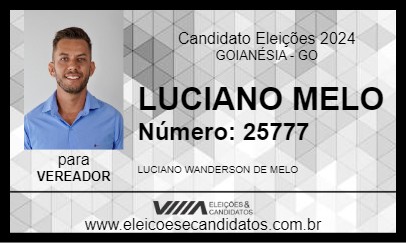 Candidato LUCIANO MELO 2024 - GOIANÉSIA - Eleições