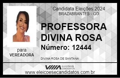 Candidato PROFESSORA DIVINA ROSA 2024 - BRAZABRANTES - Eleições