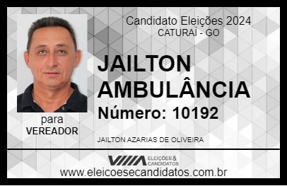 Candidato JAILTON AMBULÂNCIA 2024 - CATURAÍ - Eleições