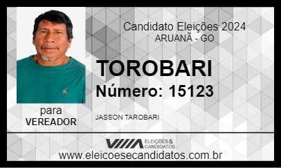 Candidato TOROBARI 2024 - ARUANÃ - Eleições