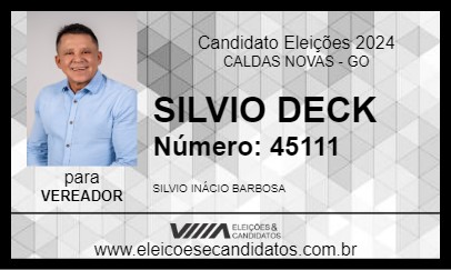 Candidato SILVIO DECK 2024 - CALDAS NOVAS - Eleições