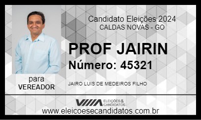 Candidato PROF JAIRIN 2024 - CALDAS NOVAS - Eleições