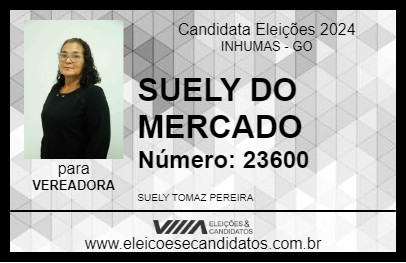 Candidato SUELY DO MERCADO 2024 - INHUMAS - Eleições